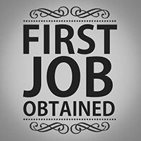 First Job Obtained