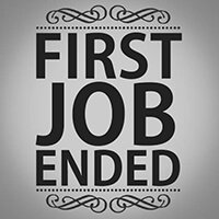 First Job Ended